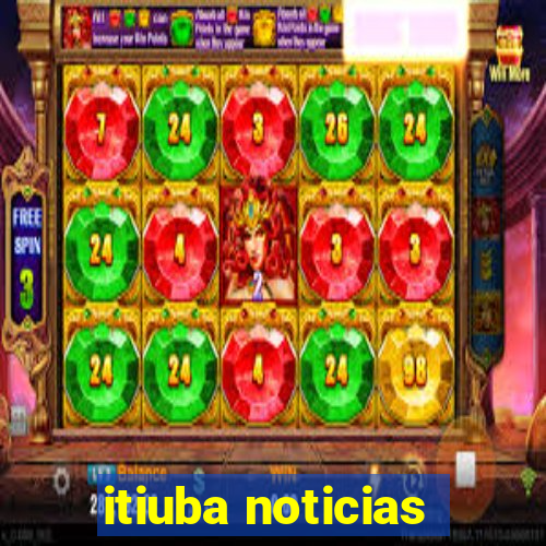 itiuba noticias